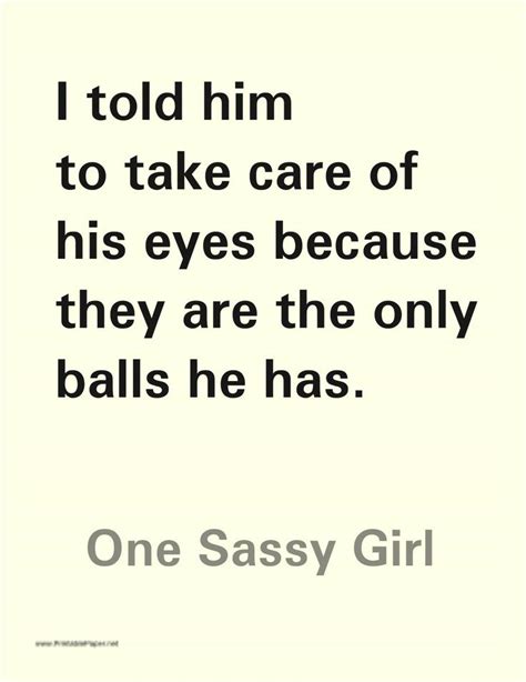 Best Sassy Quotes From One Sassy Girl On Instagram Sassy Quotes Funny