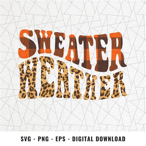 Sweater Weather Svgpngeps Fall Vibes Png Autumn Png Etsy