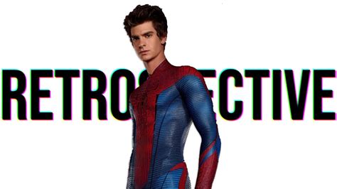 The Amazing Spider Man 2012 Retrospective Youtube