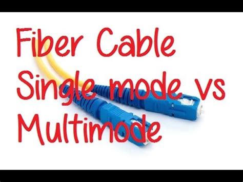 This focusing of light allows the signal to travel faster and. Single mode vs Multi mode FIBER Cable Explained HD - YouTube
