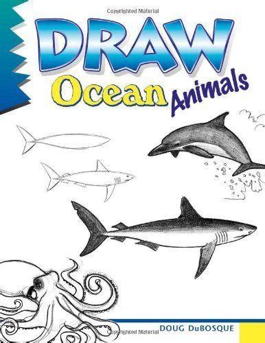 Draw Ocean Animals Drawing By Step Learn How To Draw For Kids Start To