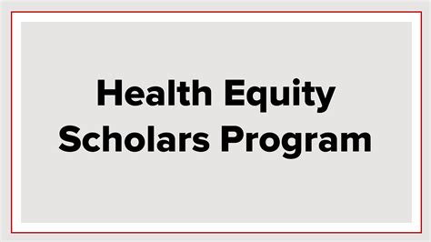 Inaugural Cohort Of New Health Equity Scholars Program Unveiled The
