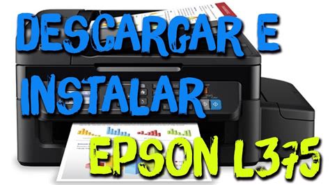 Descargar E Instalar Driver EPSON L375 I 2020 YouTube