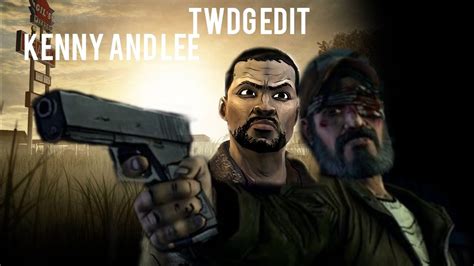 Twdg Lee And Kenny Edit Youtube