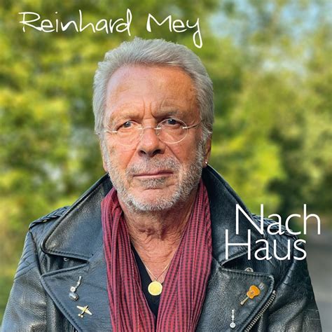 Reinhard Mey Sein Neues Album Nach Haus Erscheint Am Mai