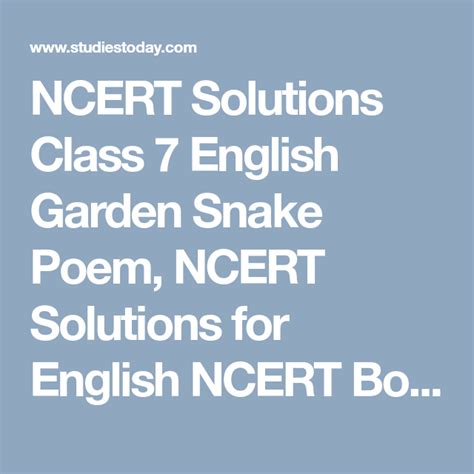 Ncert Solutions Class English Garden Snake Poem Ncert Solutions For