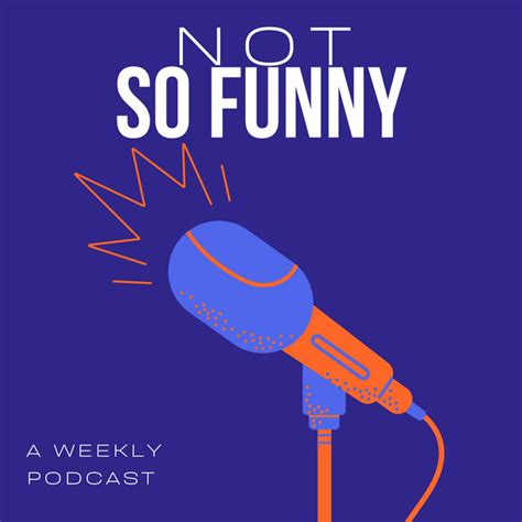 Not So Funny Podcast On Spotify