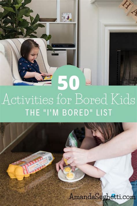50 Activities For Bored Kids Bored Kids Kids And Parenting Good