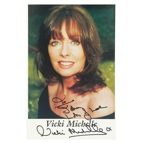Vicki Michelle Signed Photo Dedicated To John