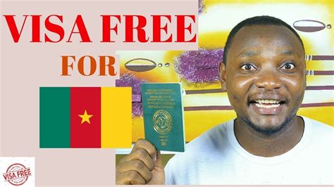 Visa Free Countries For Cameroonians Basic Things To Know Youtube