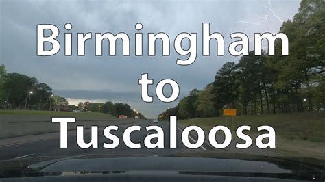 4k Driving From Birmingham To Tuscaloosa Us Youtube