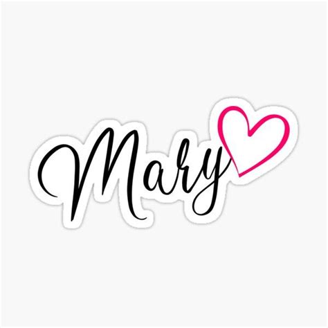 Mary Name Calligraphy Pink Heart Sticker For Sale By Xsylx Names
