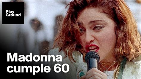 Madonna 60 Años Haciendo Lo Que Le Sale Del Youtube