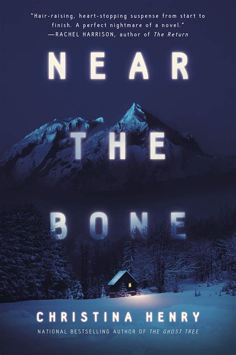 Book Review: NEAR THE BONE by Christina Henry