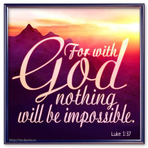 Luke 137 Bible Verse Image For With God Nothing Will Be Impossible