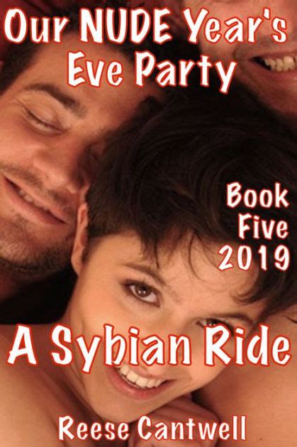 Our Nude Year S Eve Party Book Five A Sybian Ride 2019 By Reese