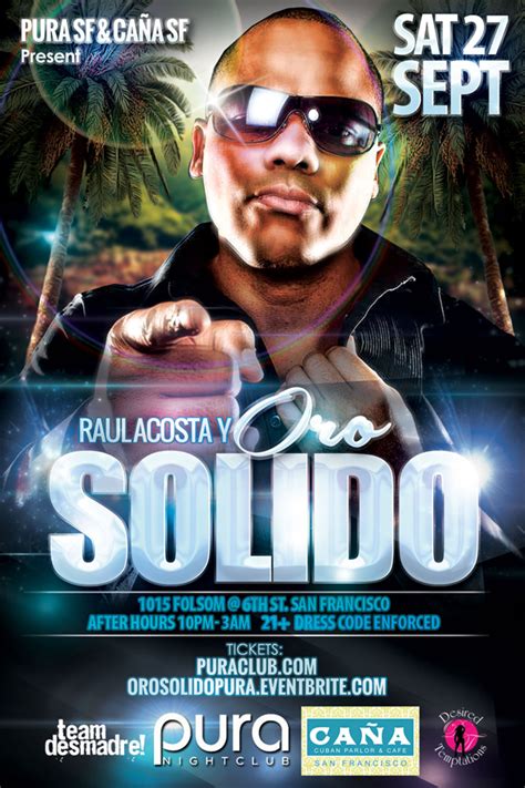 Cana Sf And Pura Sf Presents Raul Acosta Y Oro Solido Live In The Main