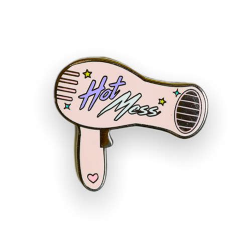 Quirky Pins Hair Dryer Hot Mess Enamel Pin Quirky Crate