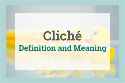 Cliché Definition And Meaning