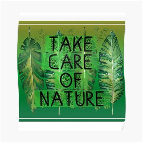 Take Care Of Nature Poster For Sale By Roqson Redbubble