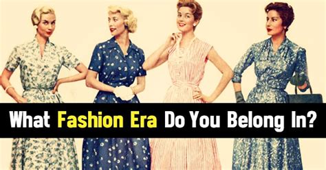 Maybe you would like to learn more about one of these? What Fashion Era Do You Belong In? | QuizLady