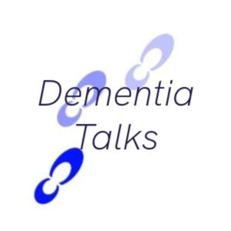 Dementia Talks Listen To Podcasts On Demand Free Tunein