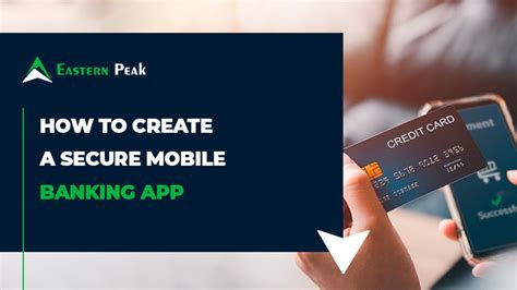 Explained How To Create A Secure Mobile Banking App Eastern Peak