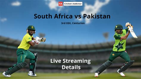 South Africa Vs Pakistan 2021 3rd Odi When And Where To Watch Live