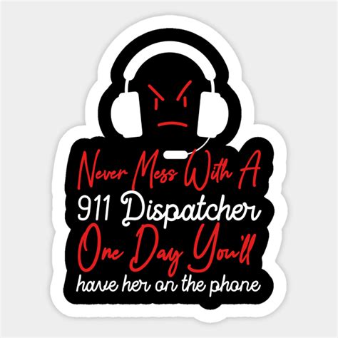 911 Dispatcher Mom T 911 Dispatcher Sticker Teepublic