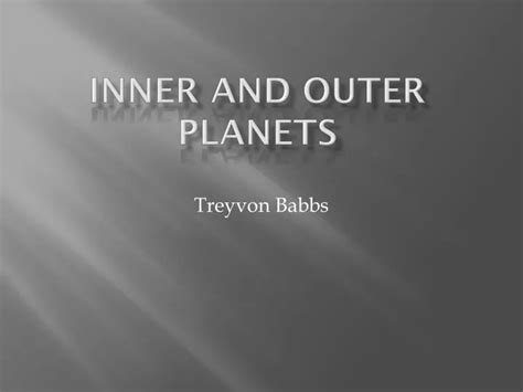 Ppt Inner And Outer Planets Powerpoint Presentation Free Download