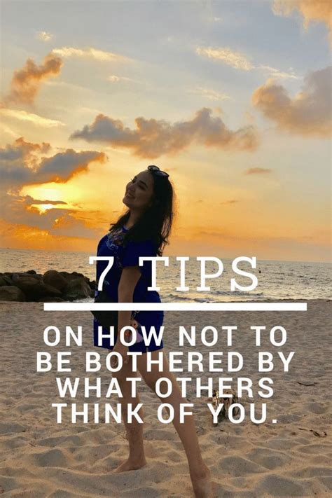 7 Tips On Not To Be Bothered By Peoples Judgements Thinking Of You