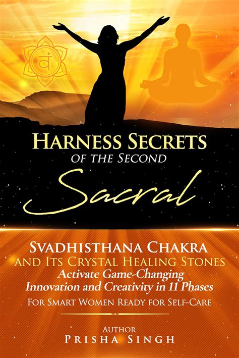 Buy Harness Secrets Of The Second ‘sacral Svadhisthana Chakra And Its