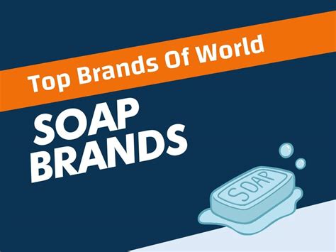 Top 42 Best Soap Brands In The World Benextbrand