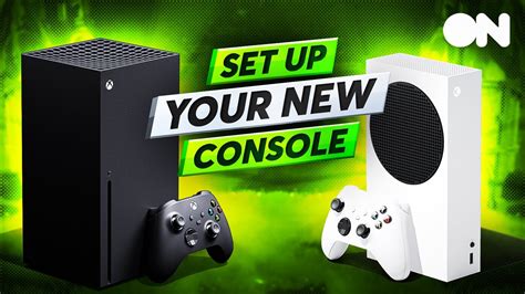How To Set Up Your New Xbox Series S Or Series X Console Youtube
