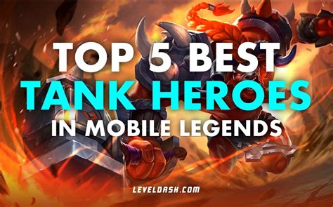 Top 5 Best Tank Heroes In Mobile Legends 2020