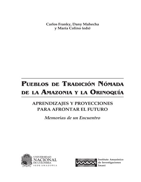 Pueblos De Tradici N N Mada De La Amazonia Y La Orinoqu A