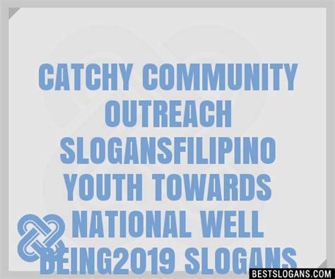 100 Catchy Community Outreach Filipino Youth Towards National Well