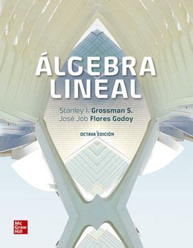 Libro Algebra Lineal Grossman Isbn Comprar En Buscalibre