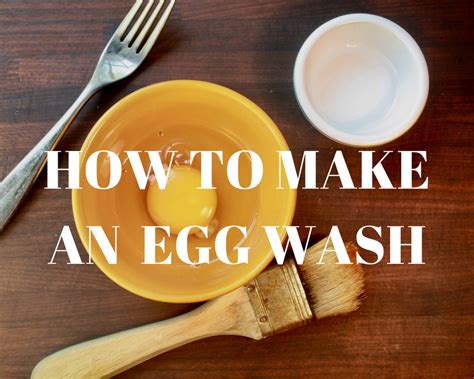 how to make an egg wash cooking clarified