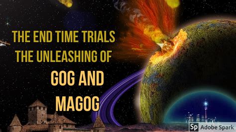 End Times Wars The Unleashing Of Gog And Magog Signs Of Day Of