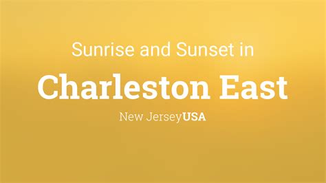 Sunrise And Sunset Times In Charleston East