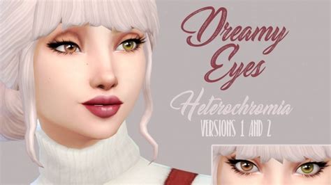 Heterochromia Dreamy Eyes By Kellyhb5 At Mod The Sims Sims 4 Updates