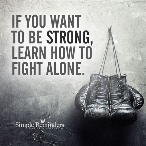 Finding Strength In Yourself If You Want To Be Strong Learn How To