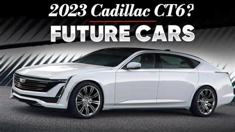 2023 Cadillac Ct6ct7 Coming Soon Youtube