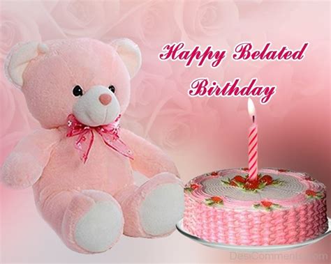 Belated Birthday Pictures, Images, Graphics for Facebook ...