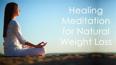 Healing Meditation For Weight Loss 15 Minute Youtube