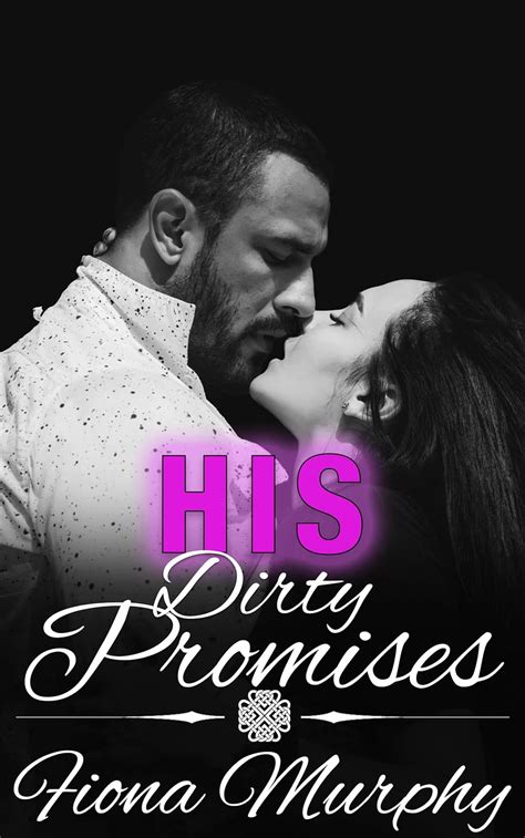 His Dirty Promises Bbw Romance Dirty Billionaires Book 2 Kindle
