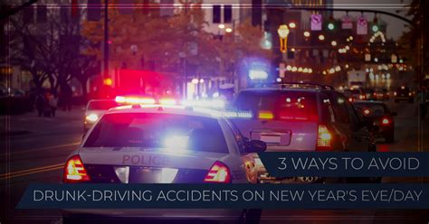 Auto Accident Attorney Tulsa 3 Ways To Avoid Drunk Driving Accidents On New Years Eveday