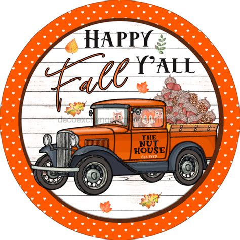 Vinyl Decal Happy Fall Yall Truck Fall Sign 10 Round Sign Vinyl