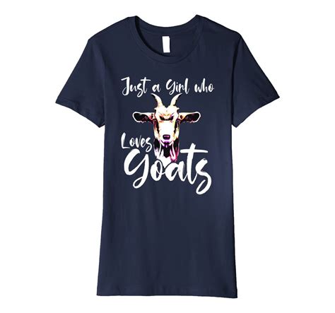 Goat Shirts Just A Girl Who Loves Goats Tshirt For Goat Mom Premium T Shirt Goat Shirts Goat